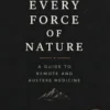 Every Force of Nature