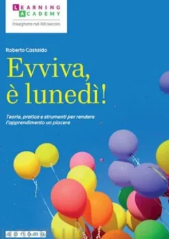 Evviva, è lunedì!