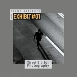 Exhibit #01 - Malmö Gatufotogrupp