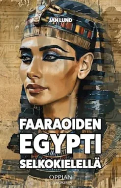 Faaraoiden Egypti selkokielellä