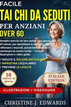 Facile Tai Chi da Seduti per anziani over 60