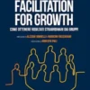Facilitation for growth