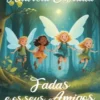 Fadas e os Seus Amigos Encantados
