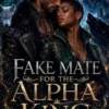 Fake Mate For The Alpha King