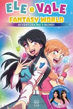 Fantasy World. Avventura nei 5 mondi