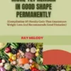 Fast Easy Solutions To Eat More Yet Remain In Good Shape Permanently