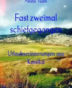 Fast zweimal schiefgegangen