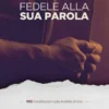 Fedele alla sua Parola