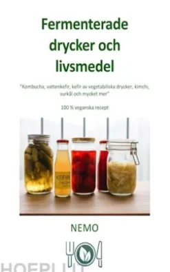 Fermenterade drycker och livsmedel - Terra Vegan-serien från Nemo - Vol. 9