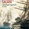 Ferro, legno e acqua salata