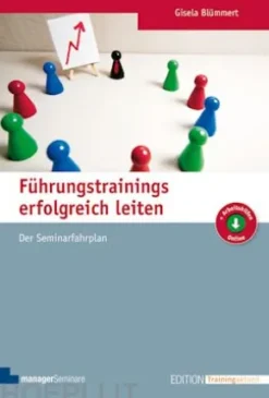 Führungstrainings erfolgreich leiten