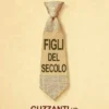 Figli del secolo