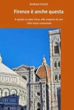 Firenze è anche questa