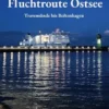 Fluchtroute Ostsee
