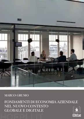Fondamenti di economia aziendale nel nuovo contesto globale e digitale
