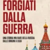Forgiati dalla guerra
