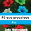 Fé que Prevalece