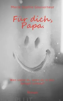 Für dich, Papa.