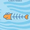 Freiheit spüren, Glück finden