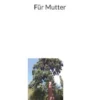 Für Mutter