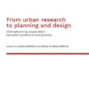 From Urban Research to Planning and Design