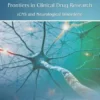 Frontiers in Clinical Drug Research - CNS and Neurological Disorders: Volume 12