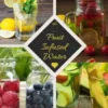 Fruit Infused Water: Vitamin Wasser mit Früchten und Kräutern selbst gemacht - Lecker und gesund!