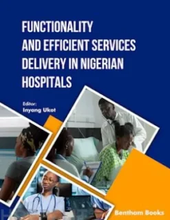 Functionality and Efficient Services Delivery in Nigerian Hospitals
