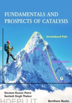 Fundamentals and Prospects of Catalysis