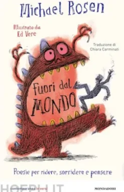 Fuori dal mondo. Poesie per ridere, sorridere e pensare