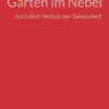 Garten im Nebel