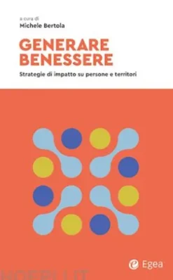 Generare benessere