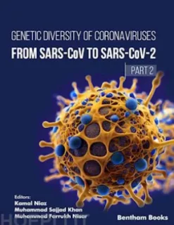 Genetic Diversity of Coronaviruses: From SARSCoV to SARS-CoV 2 – (Part 2)