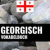 Georgisch Vokabelbuch