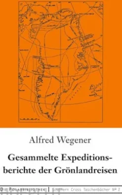 Gesammelte Expeditionsberichte der Grönlandreisen