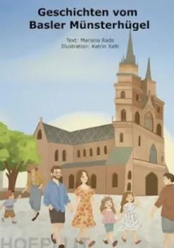 Geschichten vom Basler Münsterhügel