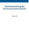 Gesetzessammlung des liechtensteinischen Rechts
