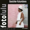 Gesichter Kolumbiens