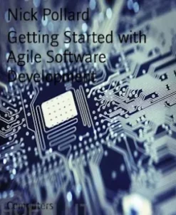 Getting Started with Agile Software Development