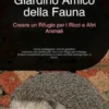Giardino Amico della Fauna: Creare un Rifugio per i Ricci e Altri Animali