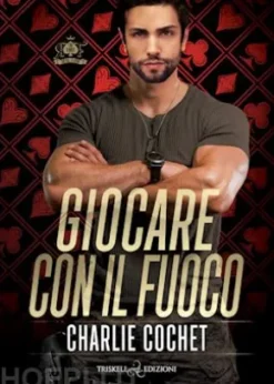 Giocare con il fuoco