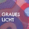 Graues Licht