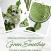 Green Smoothies: 100 Delicious Recipes for More Vitality and Energy in Everyday Life (Refreshing Creations for Pure Enjoyment)