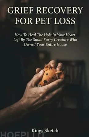 Grief Recovery for Pet Loss