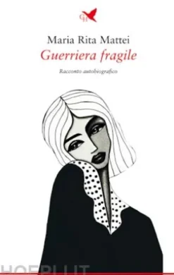 Guerriera fragile