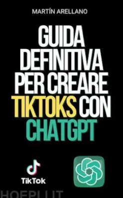 Guida definitiva per creare TikToks con ChatGPT