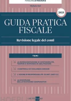 Guida Pratica Fiscale Revisione Legale dei Conti 2025 – Sistema Frizzera