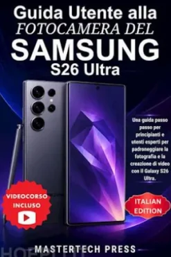 Guida Utente alla Fotocamera del Samsung Galaxy S26 Ultra