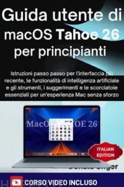 Guida utente di macOS Tahoe 26 per principianti