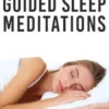 Guided Sleep Meditations